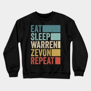 Funny Eat Sleep Warren Zevon Repeat Retro Vintage Crewneck Sweatshirt